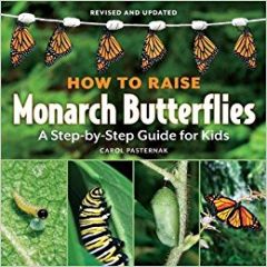 How to Raise Monarch Butterflies-A Step by Step Guide for Kids, MBB101